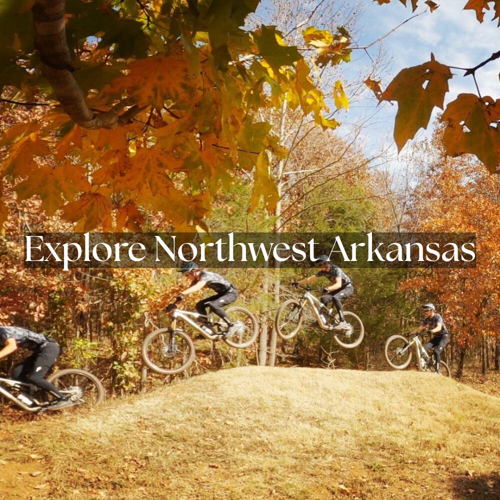 Explore Northwest Arkansas Explore Northwest Arkansas